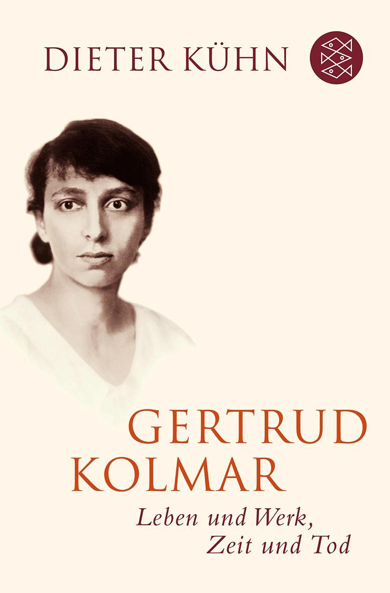 Cover: 9783596181797 | Gertrud Kolmar | Leben und Werk, Zeit und Tod | Dieter Kühn | Buch