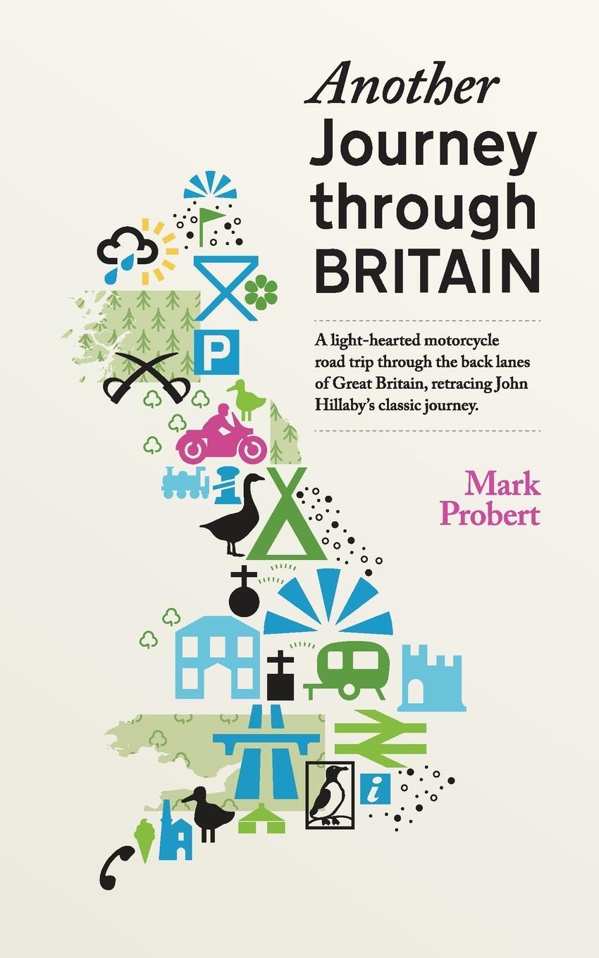 Cover: 9781916305601 | Another Journey through Britain | Mark Probert | Taschenbuch | 2020