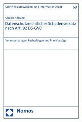 Cover: 9783756005796 | Datenschutzrechtlicher Schadensersatz nach Art. 82 DS-GVO | Aliprandi