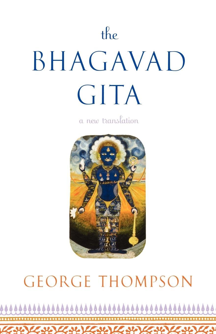 Cover: 9780865477445 | The Bhagavad Gita | A New Translation | George Thompson | Taschenbuch