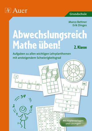 Cover: 9783403063681 | Abwechslungsreich Mathe üben! 2. Klasse | Marco Bettner (u. a.) | 2010