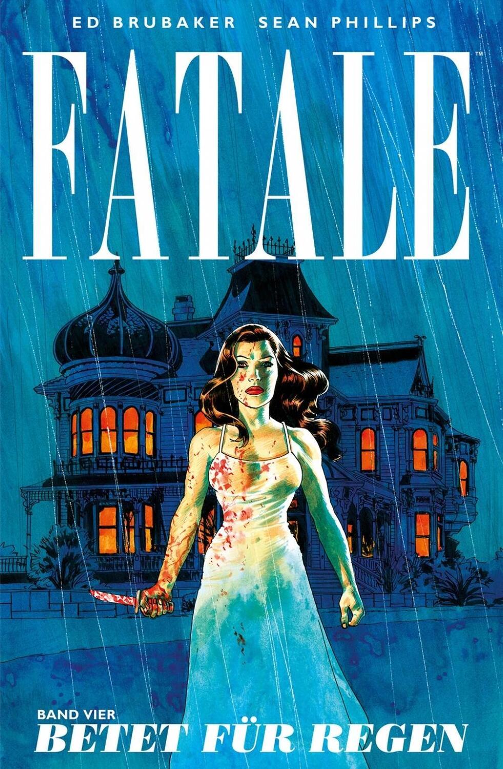 Cover: 9783944077697 | Fatale 4 | Betet für Regen | Ed Brubaker | Taschenbuch | 128 S. | 2014