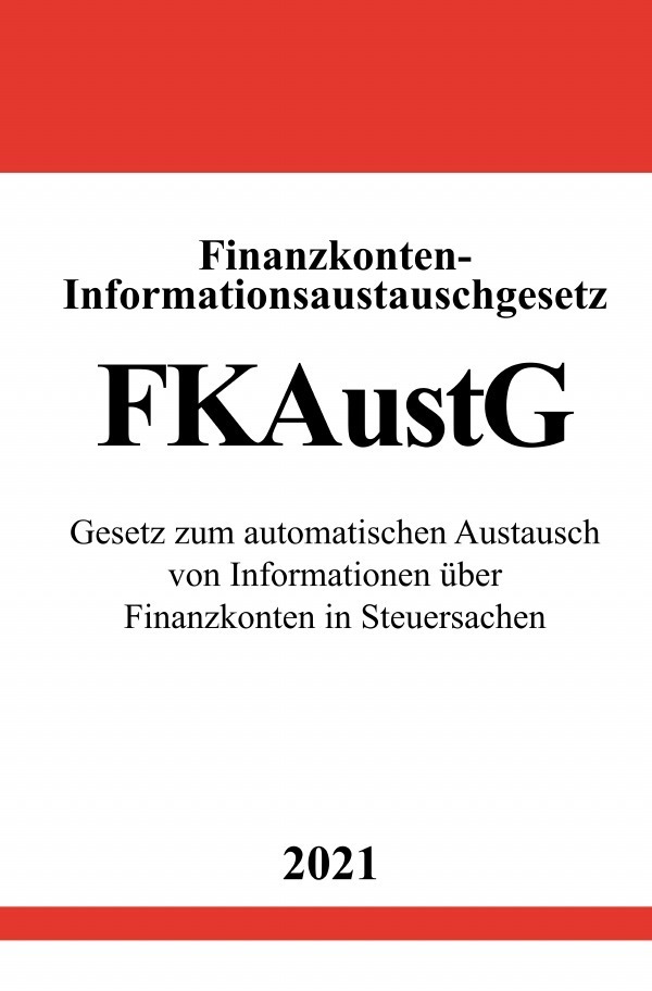 Cover: 9783754911969 | Finanzkonten-Informationsaustauschgesetz (FKAustG) | Ronny Studier