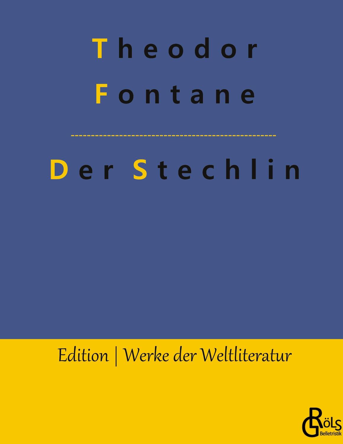 Cover: 9783966372053 | Der Stechlin | Gebundene Ausgabe | Theodor Fontane | Buch | 320 S.