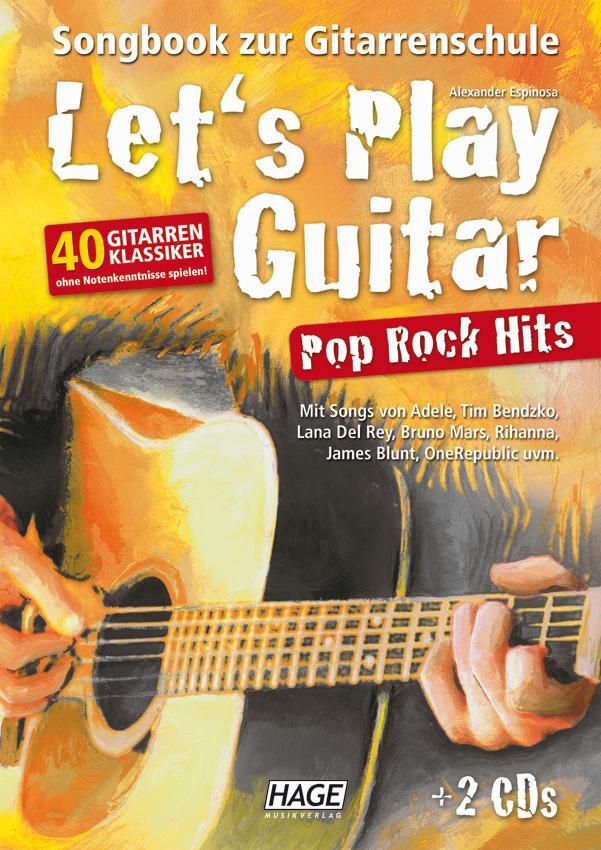 Cover: 9783866262973 | Let's Play Guitar Pop Rock Hits + 2 CDs | Alexander Espinosa | Buch