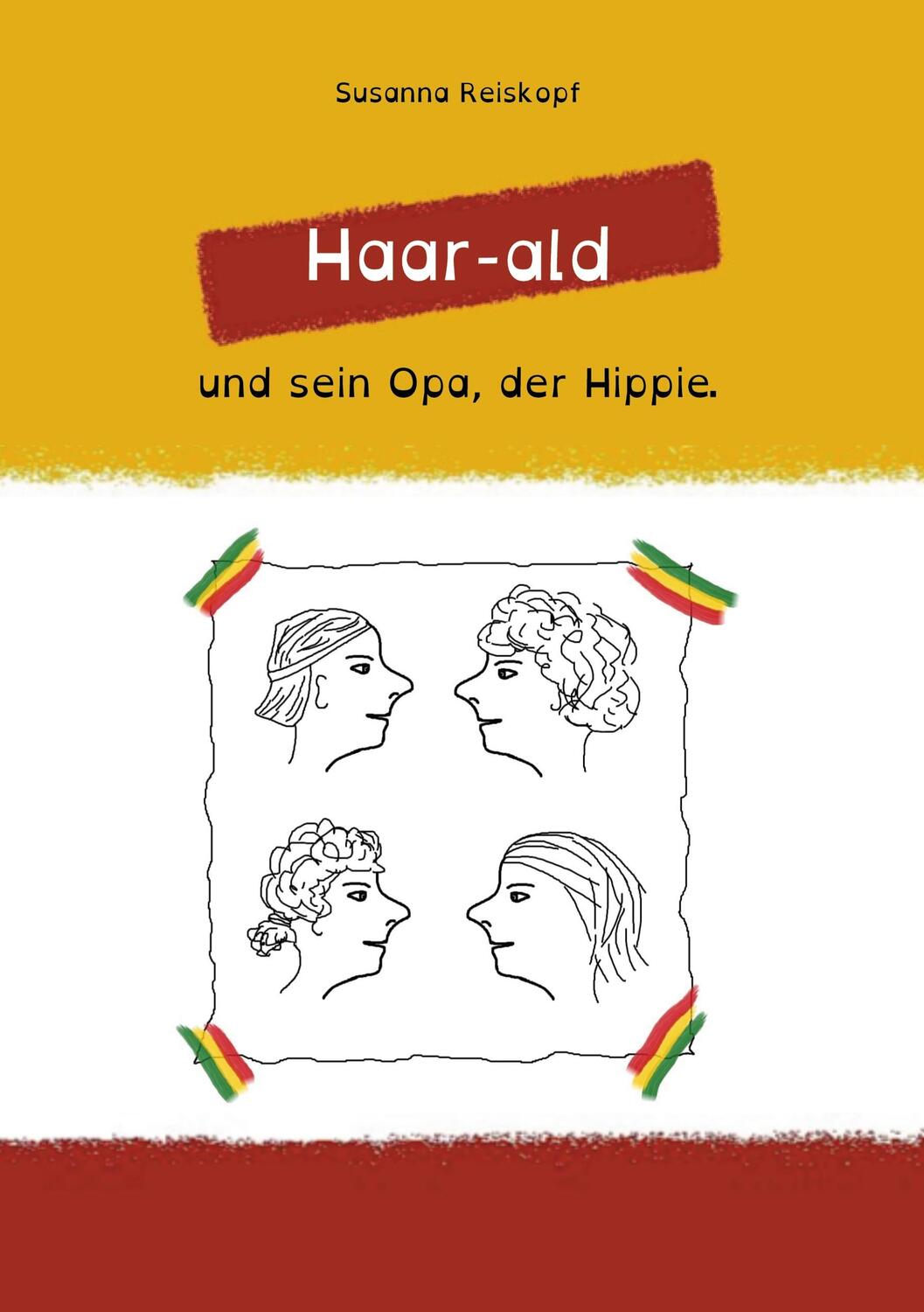 Cover: 9783743173361 | Haar-ald | und sein Opa, der Hippie. | Susanna Reiskopf | Taschenbuch