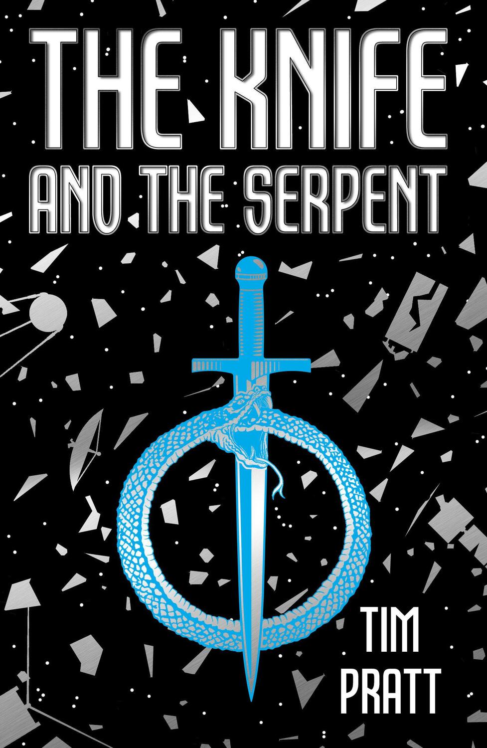 Cover: 9781915202802 | The Knife and the Serpent | Tim Pratt | Taschenbuch | Englisch | 2024