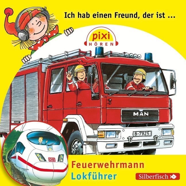 Cover: 9783867428361 | Pixi Hören: Ich hab einen Freund, der ist Feuerwehrmann /...