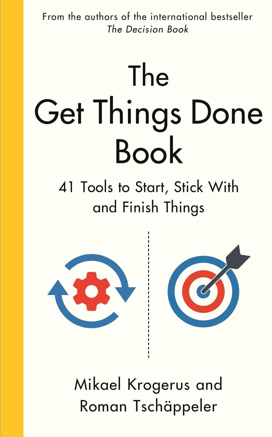 Cover: 9781800814646 | The Get Things Done Book | Mikael Krogerus (u. a.) | Buch | 176 S.