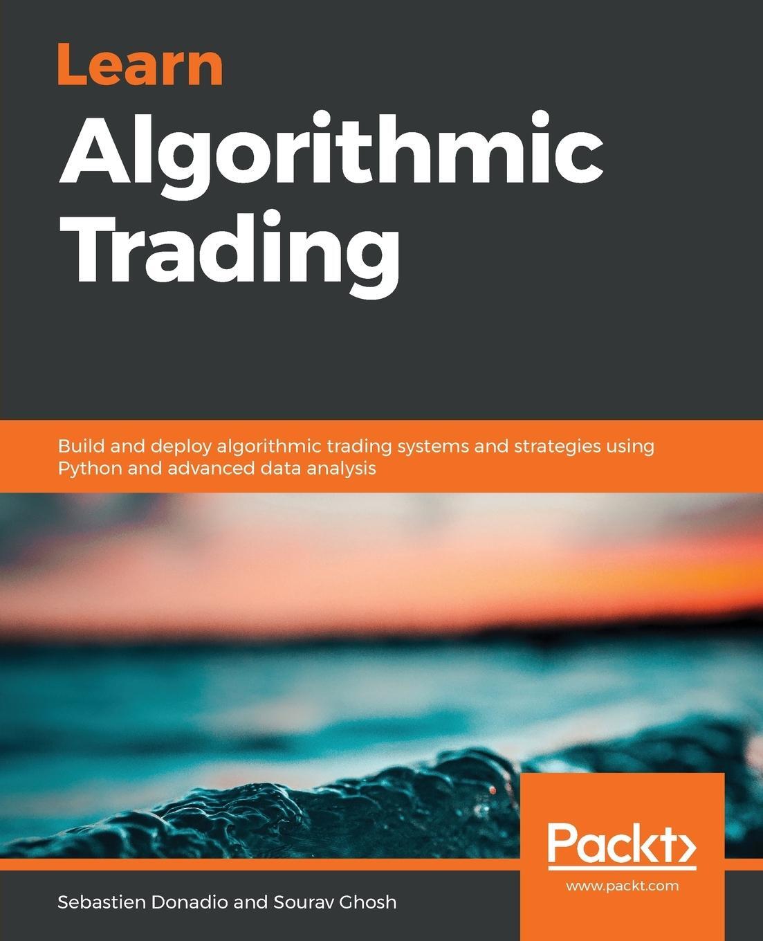 Cover: 9781789348347 | Learn Algorithmic Trading | Sourav Ghosh (u. a.) | Taschenbuch | 2019