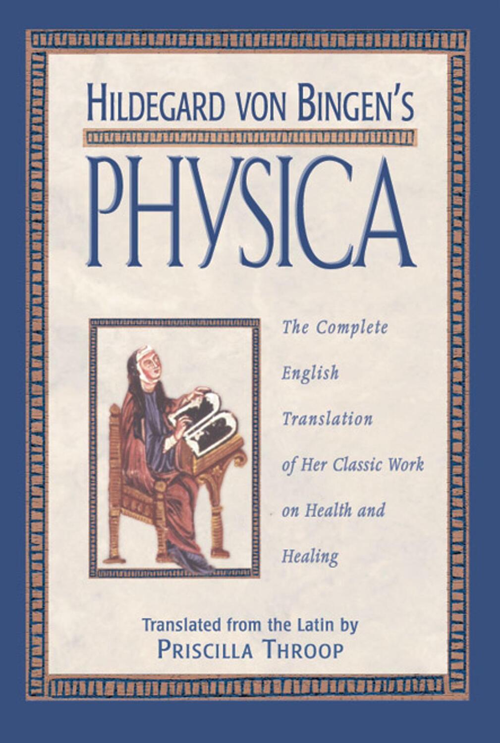 Cover: 9780892816613 | Hildegard Von Bingen's Physica | Buch | Gebunden | Englisch | 1998