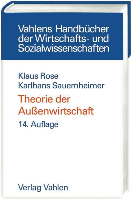Cover: 9783800632879 | Theorie der Außenwirtschaft | Buch | XXIV | Deutsch | 2006