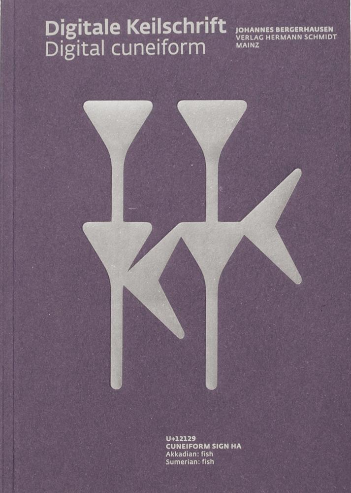 Cover: 9783874398619 | Digitale Keilschrift | Johannes Bergerhausen | Buch | Deutsch | 2014