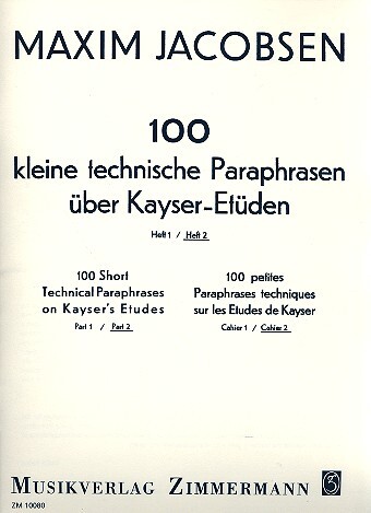 Cover: 9790010100807 | 100 kleine technische Paraphrasen über Kayer-Etüden Band 2 für...