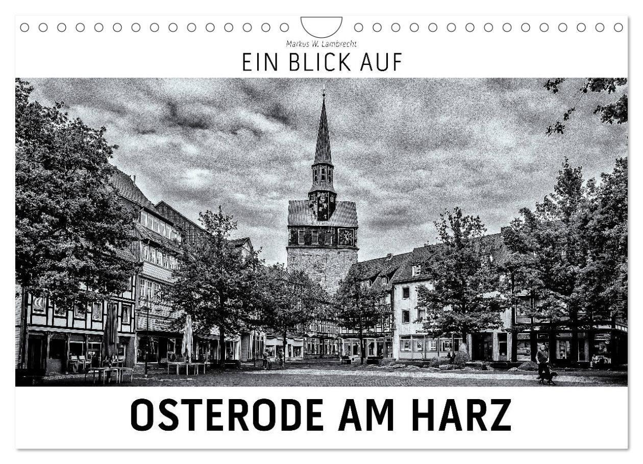 Cover: 9783383182457 | Ein Blick auf Osterode am Harz (Wandkalender 2024 DIN A4 quer),...