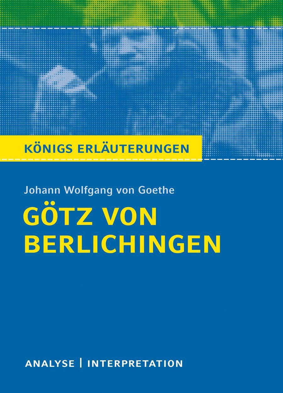 Cover: 9783804420137 | Götz von Berlichingen von Goethe - Königs Erläuterungen. | Goethe