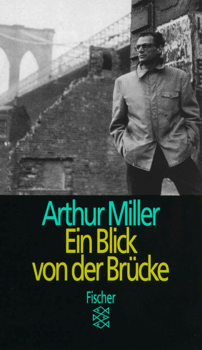 Cover: 9783596103997 | Ein Blick von der Brücke | Stück in 2 Akten | Arthur Miller | Buch