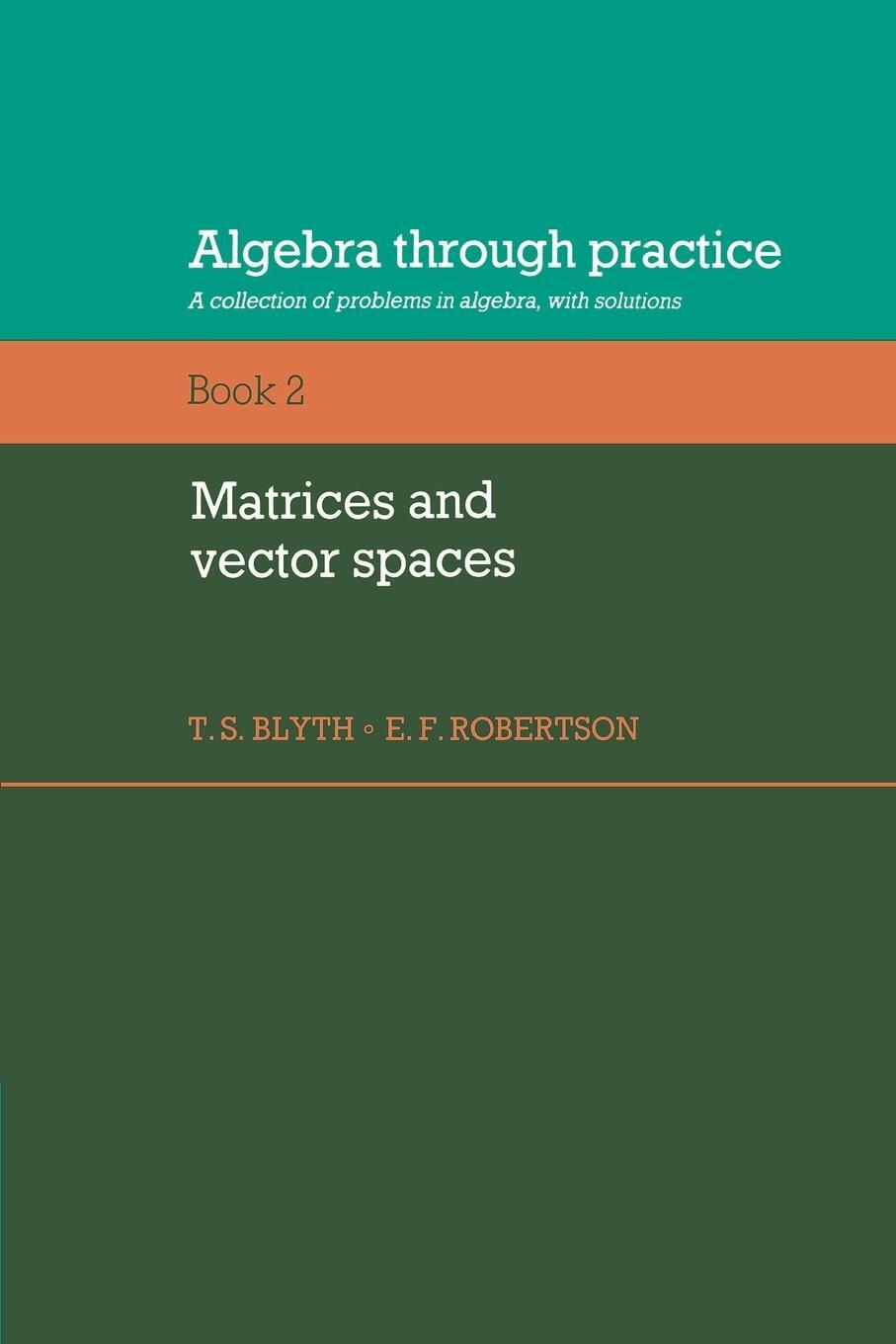 Cover: 9780521272865 | Algebra Through Practice | Tom S. Blyth (u. a.) | Taschenbuch | 2003