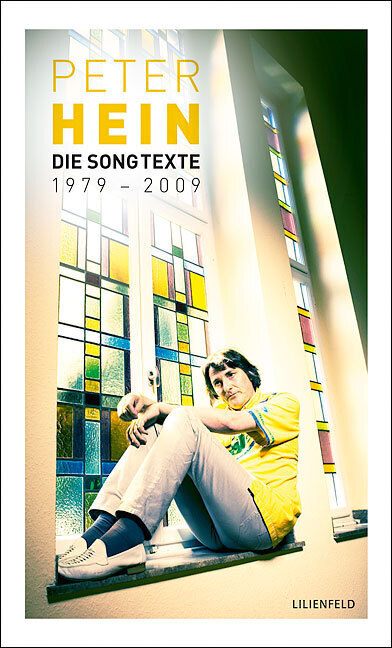 Cover: 9783940357113 | Die Songtexte 1979-2009 | Peter Hein | Buch | Deutsch | 2009