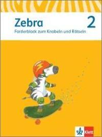 Cover: 9783122706982 | Zebra. Forderblock zum Knobeln und Rätseln 2. Schuljahr...