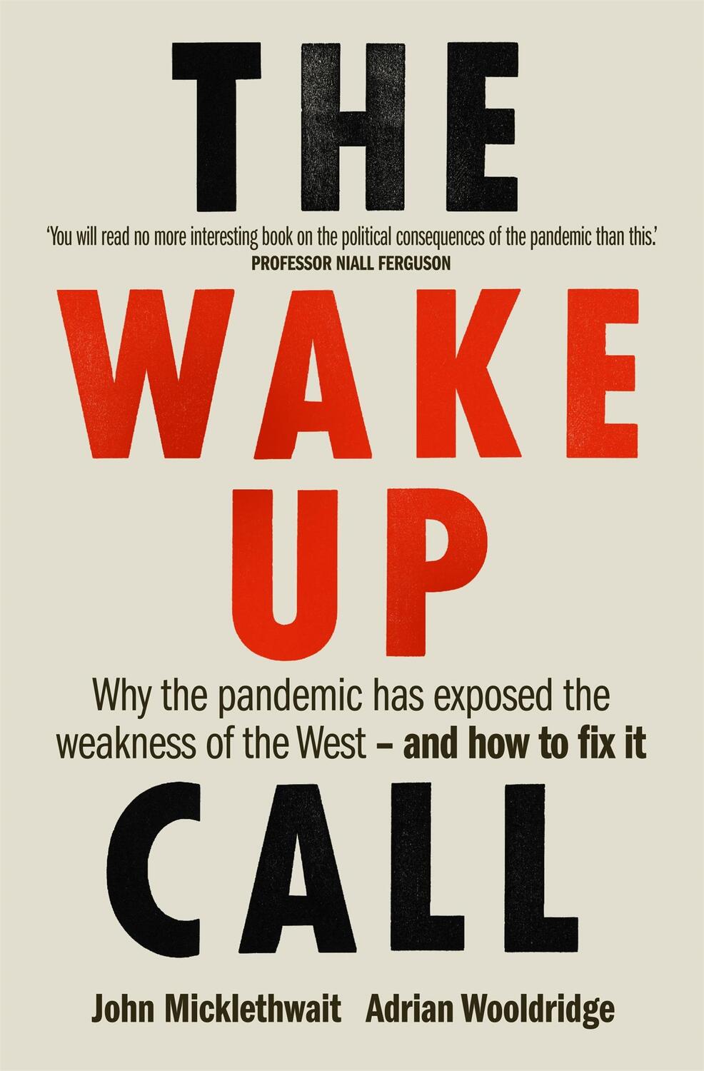 Cover: 9781780724829 | The Wake-Up Call | John Micklethwait (u. a.) | Taschenbuch | Englisch