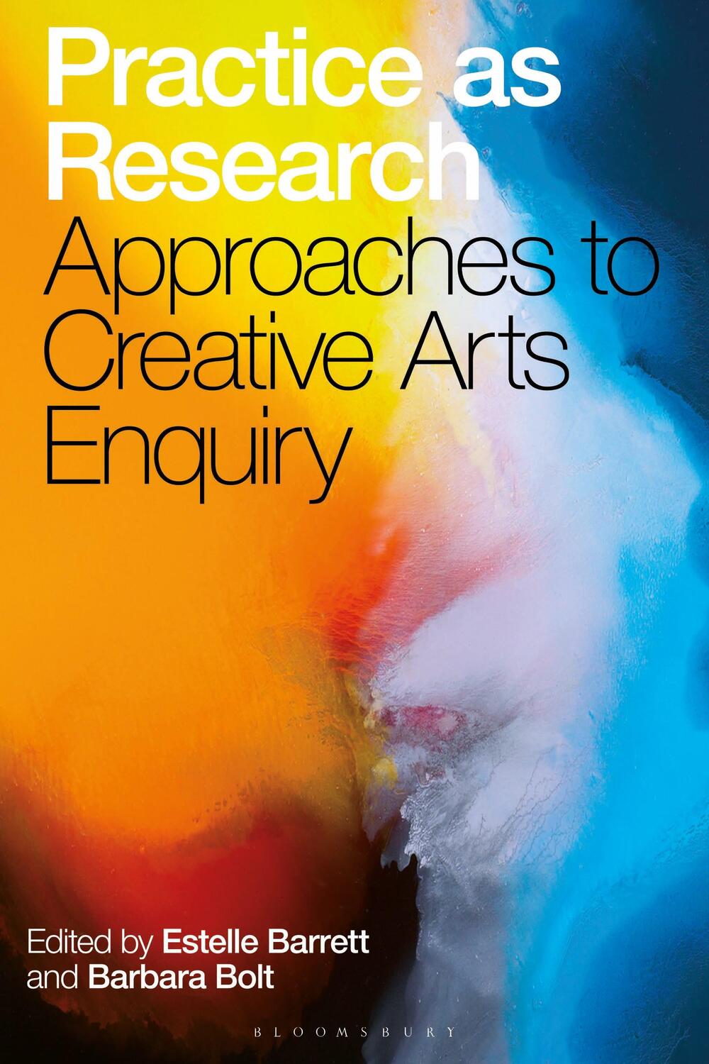 Cover: 9781501357954 | Practice as Research: Approaches to Creative Arts Enquiry | Buch