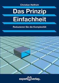 Cover: 9783816933335 | Das Prinzip Einfachheit | Christian Helfrich | Taschenbuch | 142 S.