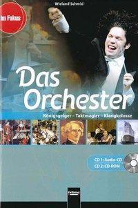 Cover: 9783850617628 | Das Orchester. Audio-CD und CD-ROM | Wieland Schmid | Im Fokus | 2011