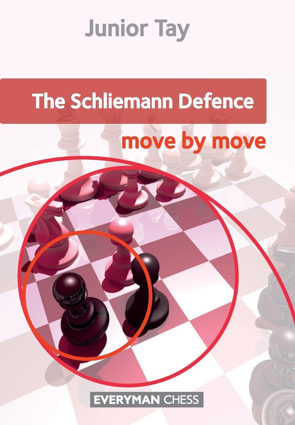 Cover: 9781781943267 | Schliemann Defence | Move by Move, The | Junior Tay | Taschenbuch