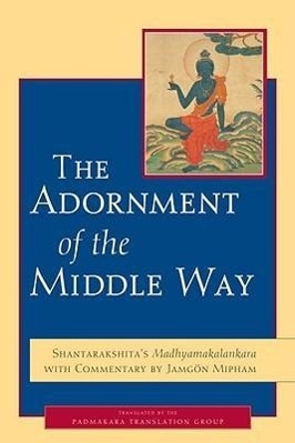 Cover: 9781590304198 | The Adornment of the Middle Way | Shantarakshita | Taschenbuch | 2010