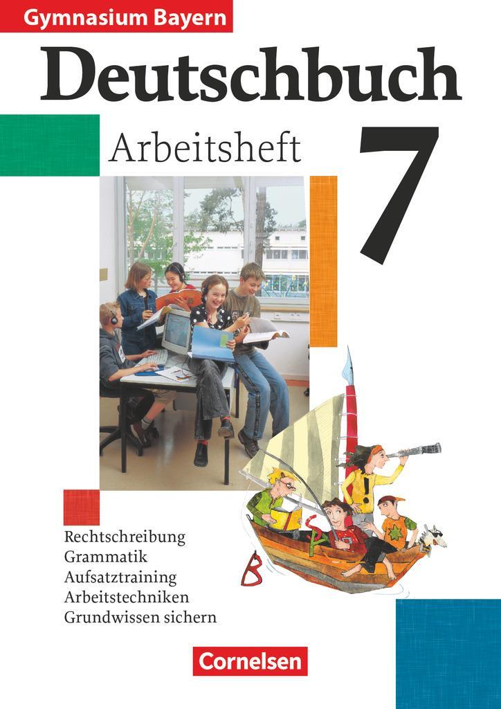 Cover: 9783464603598 | Deutschbuch 7. Arbeitsheft mit Lösungen. Bayern. Gymnasium. Neue...