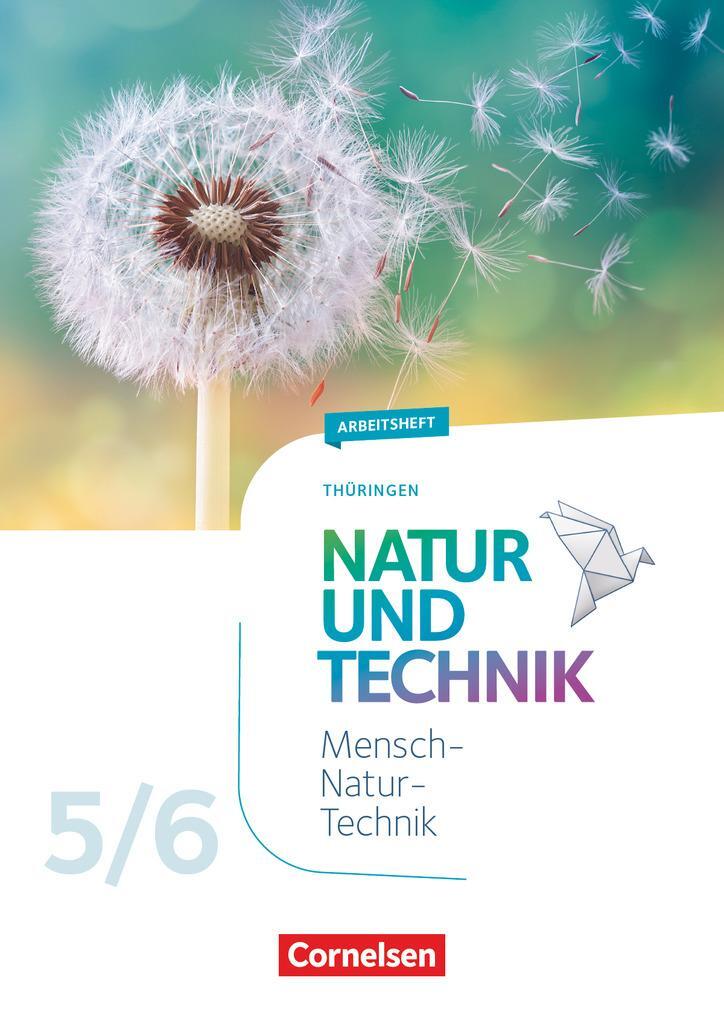 Cover: 9783060139347 | Natur und Technik 5./6. Schuljahr. Naturwissenschaften - Thüringen...