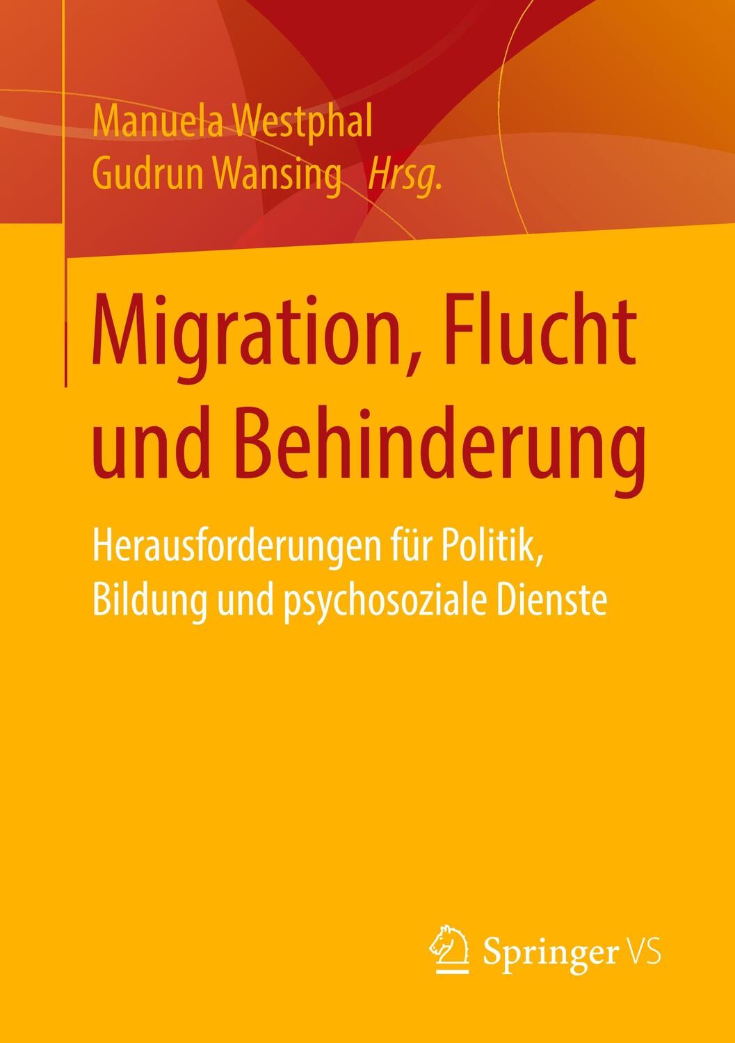 Cover: 9783658150983 | Migration, Flucht und Behinderung | Manuela Westphal (u. a.) | Buch