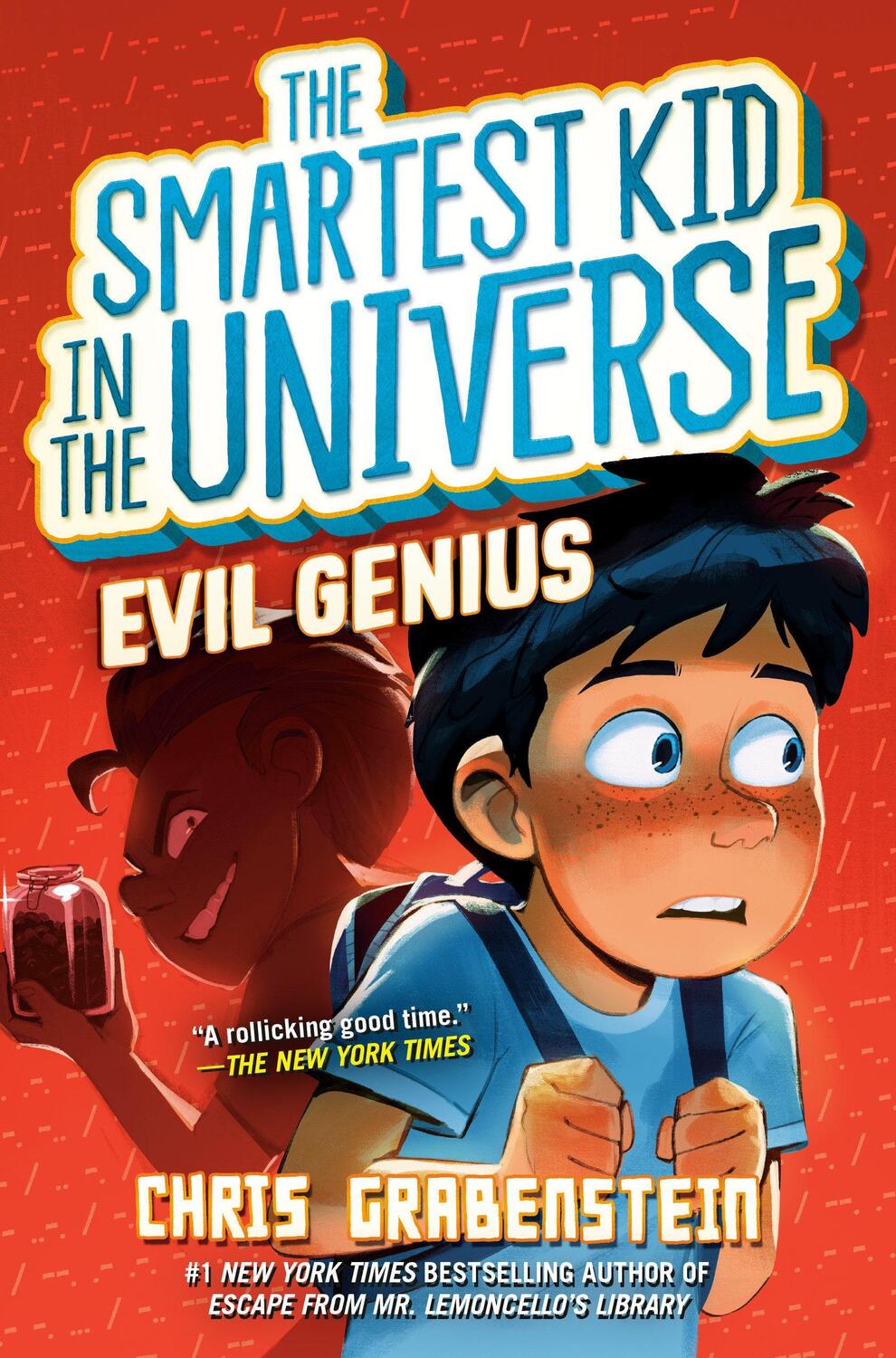 Cover: 9780593705056 | Smartest Kid in the Universe 3: Evil Genius | Chris Grabenstein | Buch