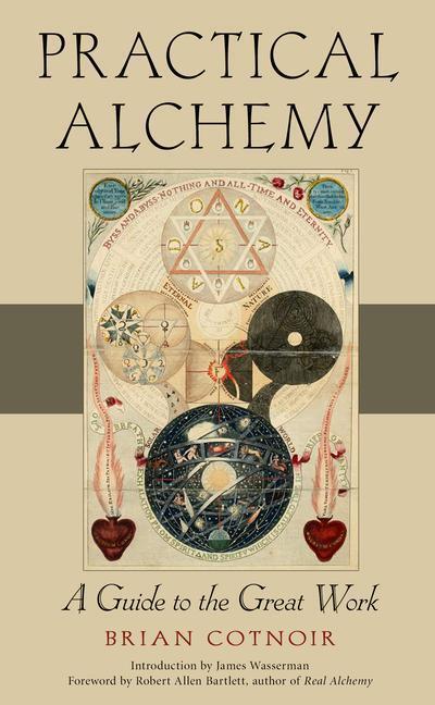 Cover: 9781578637478 | Practical Alchemy: A Guide to the Great Work | Brian Cotnoir | Buch