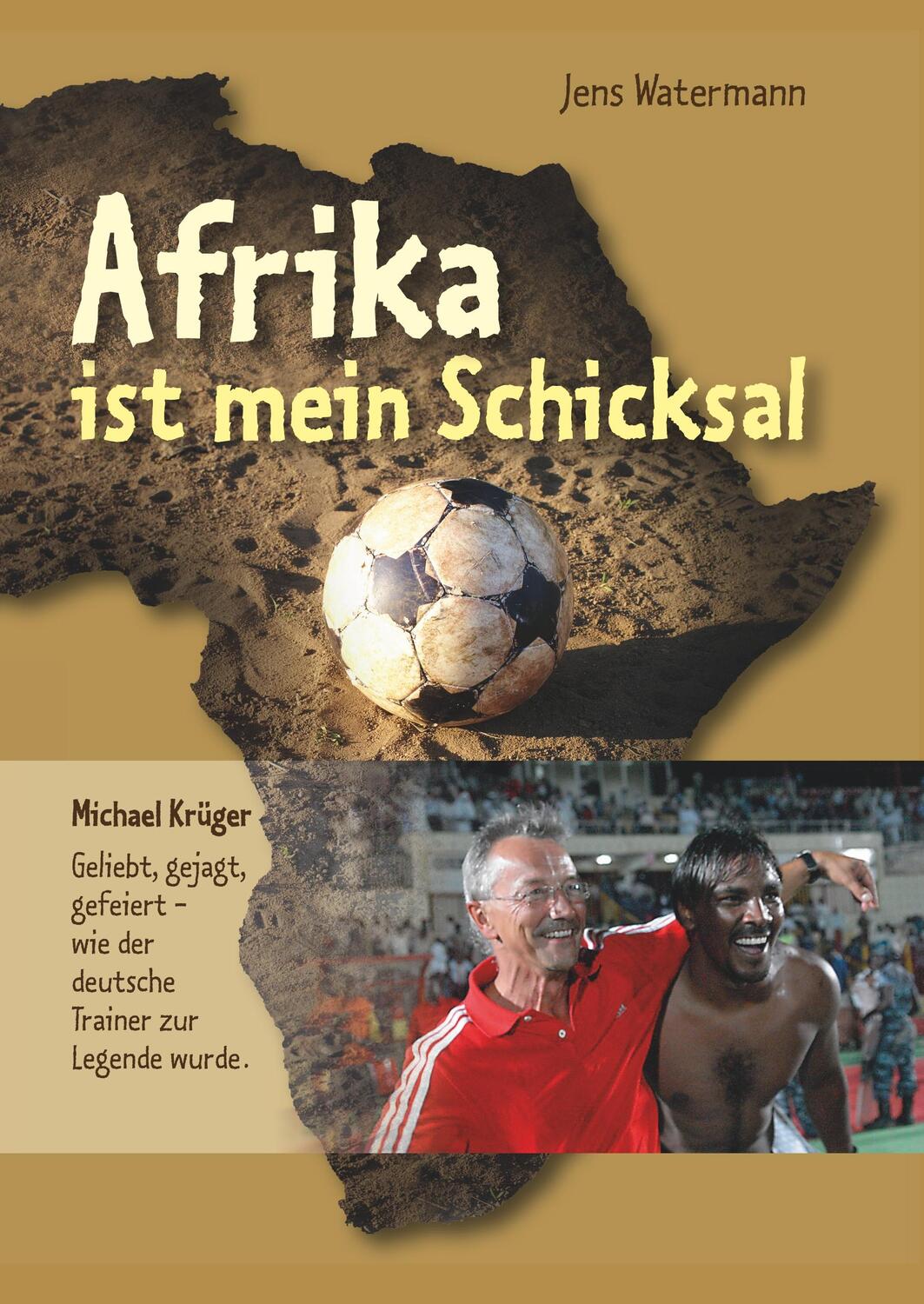 Cover: 9783748256786 | Afrika ist mein Schicksal | Jens Watermann | Buch | 172 S. | Deutsch