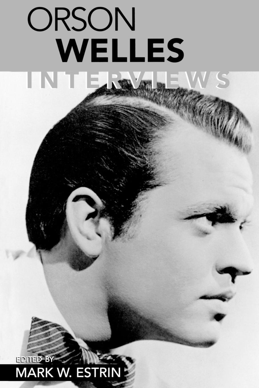 Cover: 9781578062096 | Orson Welles | Interviews | Mark W. Estrin | Taschenbuch | Paperback