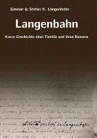 Cover: 9783732238385 | Langenbahn | Kurze Geschichte einer Familie und ihres Namens | Buch