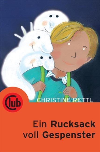 Cover: 9783851975796 | Ein Rucksack voll Gespenster | Christine Rettl | Taschenbuch | Deutsch