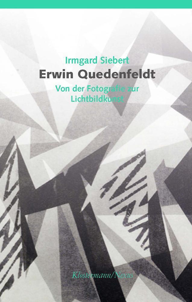 Cover: 9783465045786 | Erwin Quedenfeldt | Von der Fotografie zur Lichtbildkunst | Siebert