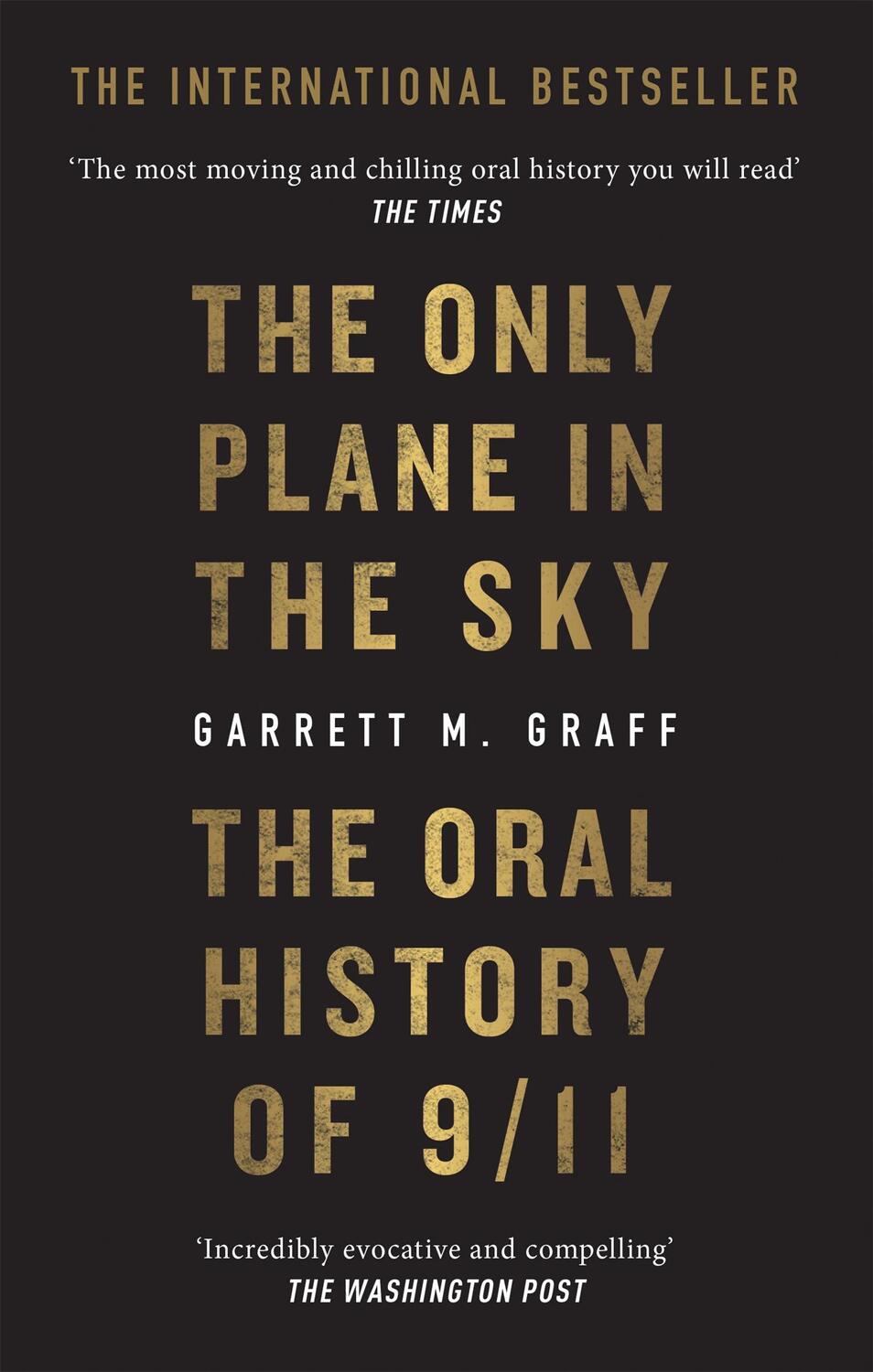 Cover: 9781913183417 | The Only Plane in the Sky | Garrett M. Graff | Taschenbuch | 504 S.