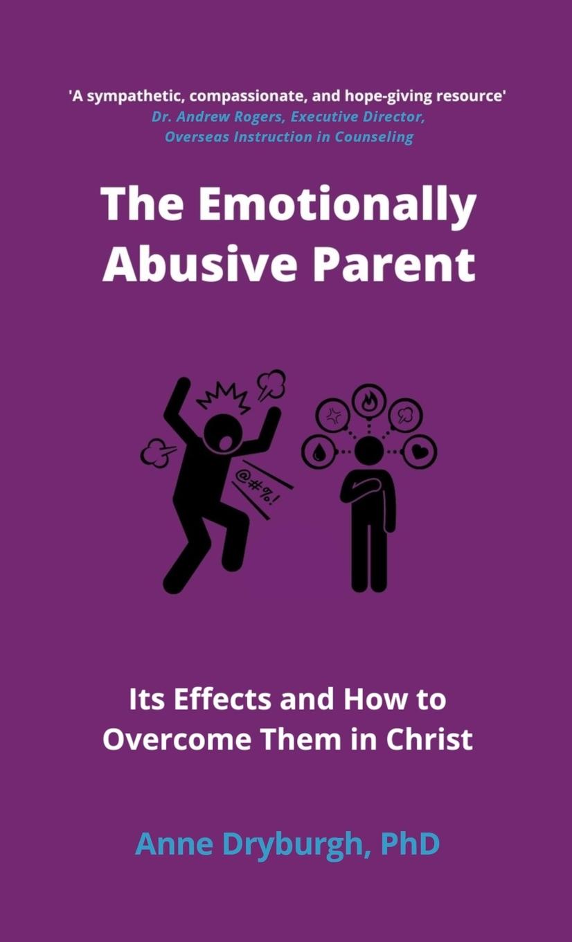 Cover: 9781739871901 | The Emotionally Abusive Parent | Anne Dryburgh | Taschenbuch | 2022