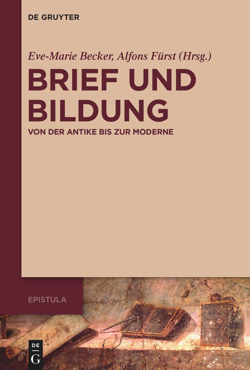Cover: 9783110742299 | Brief und Bildung | Von der Antike bis zur Moderne | Becker (u. a.)