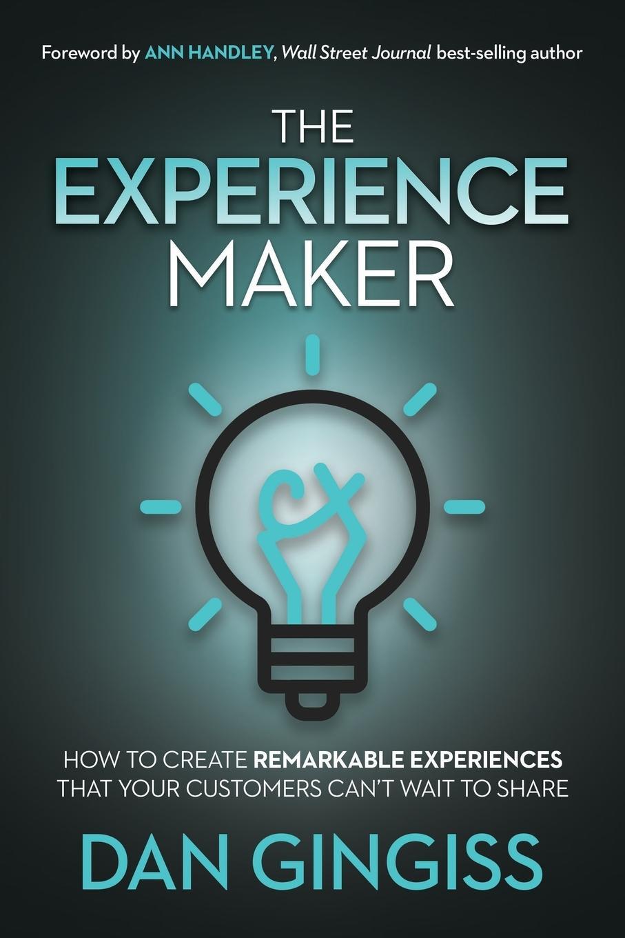 Cover: 9781631954580 | The Experience Maker | Dan Gingiss | Taschenbuch | Paperback | 2021