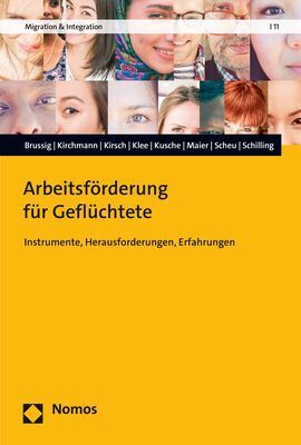 Cover: 9783848787449 | Arbeitsförderung für Geflüchtete | Martin Brussig (u. a.) | Buch