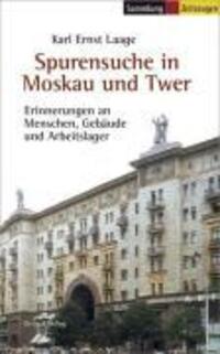 Cover: 9783866141254 | Spurensuche in Moskau und Twer | Karl E Laage | Taschenbuch | 104 S.