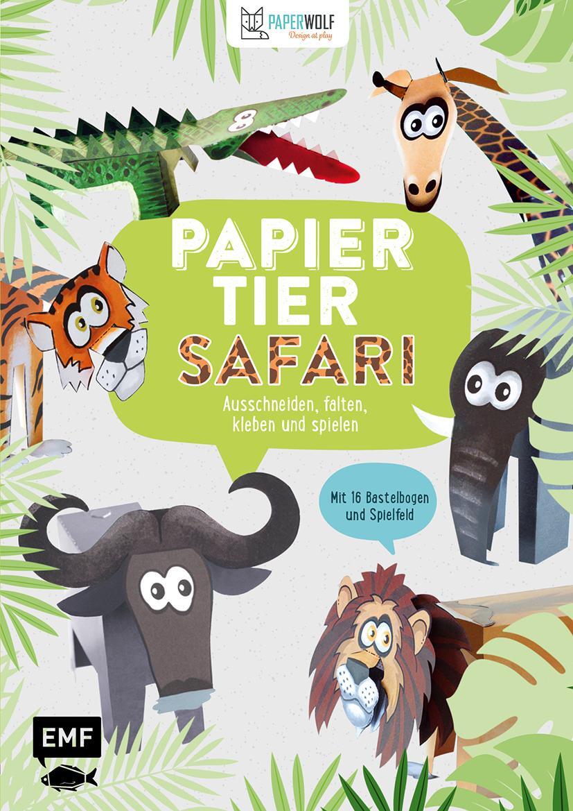 Cover: 9783863556396 | Papiertier - Safari | Wolfram Kampffmeyer (u. a.) | Taschenbuch | 2017