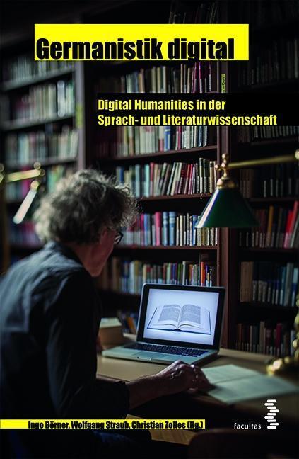 Cover: 9783708917191 | Germanistik digital | Taschenbuch | 243 S. | Deutsch | 2018