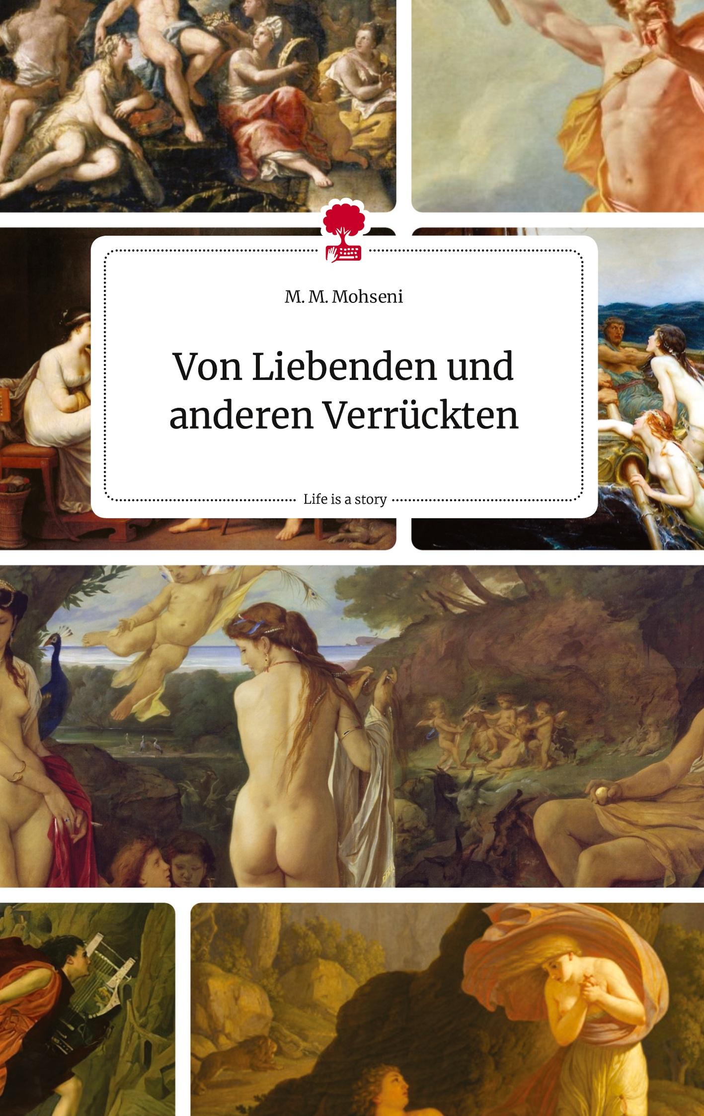 Cover: 9783710812729 | Von Liebenden und anderen Verrückten. Life is a Story - story.one