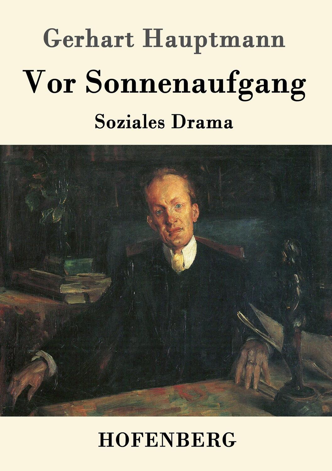 Cover: 9783861999256 | Vor Sonnenaufgang | Soziales Drama | Gerhart Hauptmann | Taschenbuch